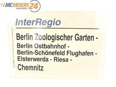 E244 Zuglaufschild Waggonschild InterRegio Berlin Zoologischer Garten - Chemnitz