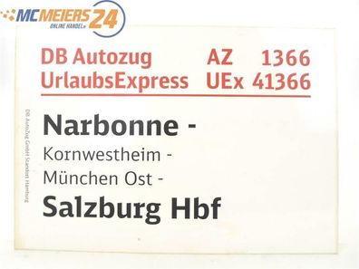 E244b Zuglaufschild Waggonschild DB AZ 1366 / UEx 41366 Narbonne - Salzburg Hbf
