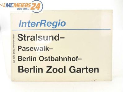 E244 Zuglaufschild Waggonschild InterRegio Stralsund - Pasewalk - Berlin Zoo