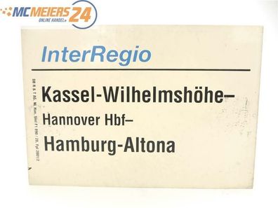 E244b Zuglaufschild InterRegio Kassel - Hannover Hbf - Hamburg-Altona