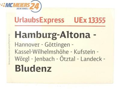 E244d Zuglaufschild Waggonschild UrlaubsExpress UEx 13355 Hamburg - Bludenz