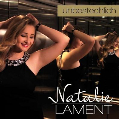 Natalie Lament: Unbestechlich - - (CD / U)