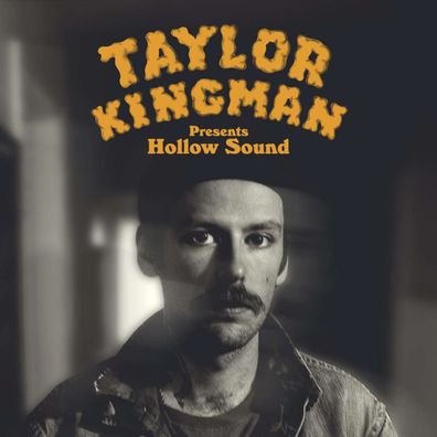 Taylor Kingman: Hollow Sound (180g)