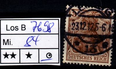 Los B7698: Deutsches Reich Mi. 84, gest.