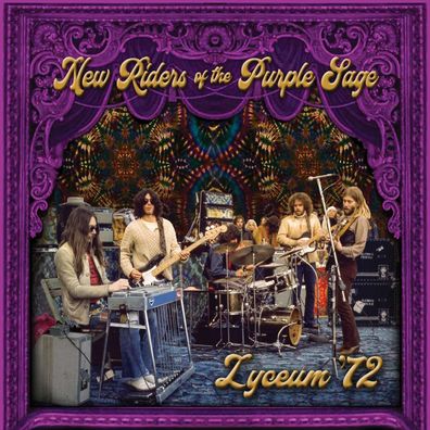 New Riders Of The Purple Sage: Lyceum 72 (50th Anniversary)