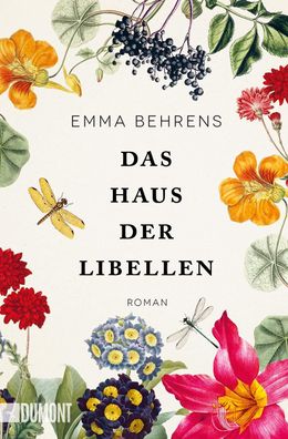 Das Haus der Libellen Roman Emma Behrens