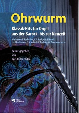 Kirchenorgel Noten : Ohrwurm - Klassik Hits für Orgel (Karl-Peter Chilla)