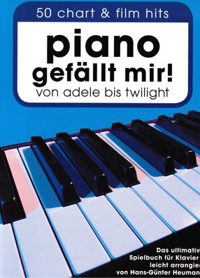 Klavier Noten : Piano gefällt mir 1 - 50 CHART und FILM HITS - ADELE - Twilight