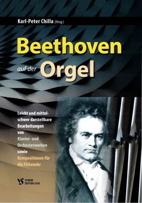 Kirchenorgel Noten : Beethoven auf der Orgel (Karl-Peter Chilla)