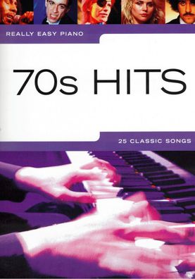 Klavier Noten : 70s Hits 25 Classic Songs (Really Easy Piano) leicht - AM985413