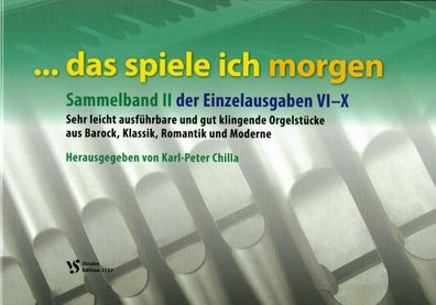 Kirchenorgel Orgel Noten : Das spiele ich morgen - Sammelband 2 (Heft 6-10)