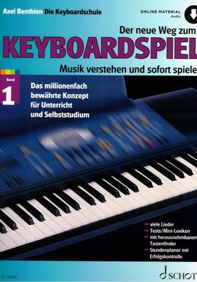 Keyboard Noten Schule : Der Neue Weg zum Keyboardspiel 1 Axel Benthien Anfänger
