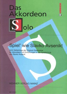 Akkordeon Noten : Spiel wie Slavko Avsenik - 8 Welterfolge - mittelschwer