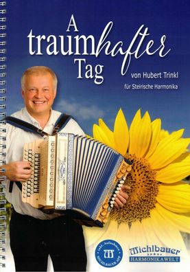 Steirische Harmonika Noten : A traumhafter Tag - 12 Stücke Griffschrift - mittel