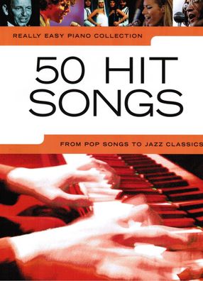 Klavier Noten : 50 HIT SONGS - Popmusik (Really Easy Piano) leicht - leMittel