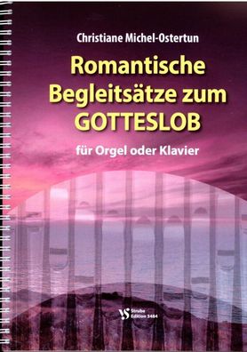 Kirchenorgel Noten : Romantische Begleitsätze zum Gotteslob - leichte Mittelst.