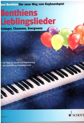 Keyboard / Klavier Noten : Benthiens Lieblingslieder für Keyboard u Klavier