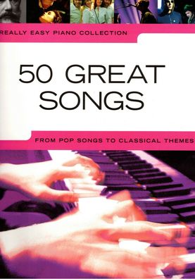 Klavier Noten : 50 GREAT SONGS - Popmusik (Really Easy Piano) leicht - leMittel
