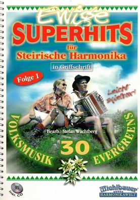 Steirische Harmonika Noten : Ewige Superhits 1 - Griffschrift leMi-Mittel