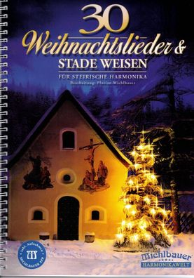 Steirische Harmonika Noten : 30 Weihnachtslieder und Stade Weisen leicht