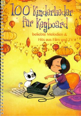 Keyboard Noten : 100 Kinderlieder für Keyboard - sehr leicht - leicht