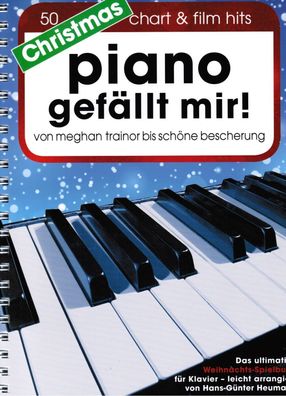 Klavier Noten Piano gefällt mir Christmas 50 CHART und FILM HITS Spiralbindung