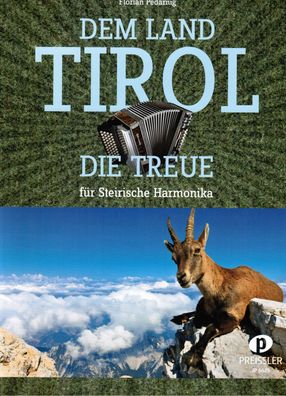Steirische Harmonika Noten : Dem Land Tirol die Treue - mittelschwer
