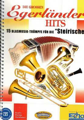 Steirische Harmonika Noten : Die grossen Egerländer Hits - Griffschrift - mittel