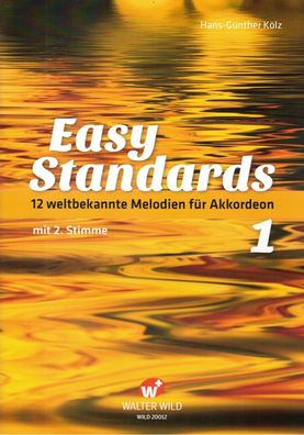 Akkordeon Noten : Easy Standards 1 (m. 2. Stimme ) leicht - leichte Mittelstufe