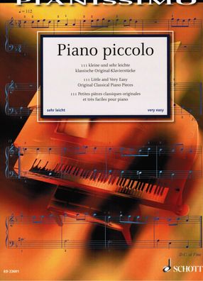 Klavier Noten : PIANO Piccolo - 111 sehr leichte klassische Originalstücke