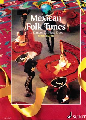 Querflöte Noten : Mexican Folk Tunes mit CD - 14 Duette - mittelschwer