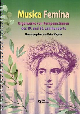 Kirchenorgel Noten : Musica Femina - Orgelwerke von Komponistinnen