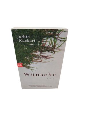 Wünsche: Roman von Kuckart, Judith | Buch | Zustand sehr gut