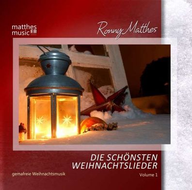 Ronny Matthes: Die schönsten Weihnachtslieder: Gemafreie instrumentale Weihnachtsm...