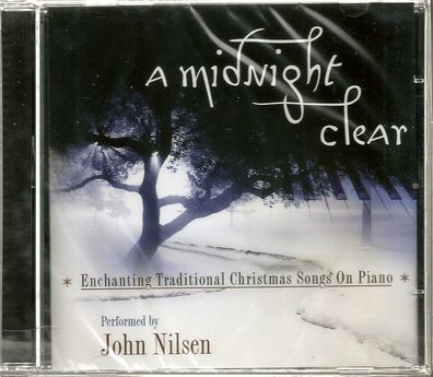 CD: John Nilsen: A Midnight Clear "Enchanting Traditional Christmas Songs On Piano"