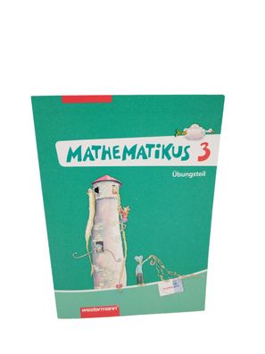 Mathematikus 3. Übungsteil. Allgemeine Ausgabe 132 S. Deutsch - ungelesen