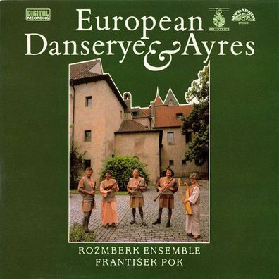 Supraphon 11 0347-1 131 - European Danserye & Ayres