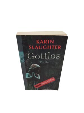 Gottlos von Slaughter, Karin | Buch | Thriller - Zustand gut