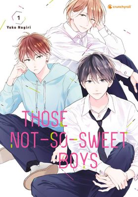 Those Not-So-Sweet Boys ? Band 1, Yoko Nogiri