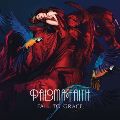 Paloma Faith: Fall To Grace (13 Tracks) - Epic - (CD / Titel: A-G)
