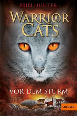 Warrior Cats 1/04: Vor dem Sturm Staffel I/4, Gulliver 1321 - Warri