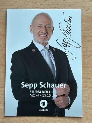 Sepp Schauer Sturm der Liebe Autogrammkarte #7616