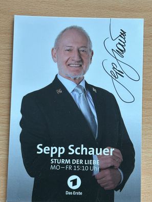 Sepp Schauer Sturm der Liebe Autogrammkarte #7583