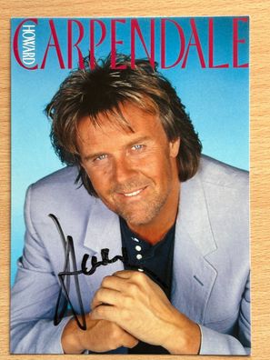 Howard Carpendale Autogrammkarte orig signiert #7178