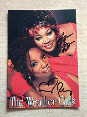 The Weather Girls Autogrammkarte orig signiert #7352