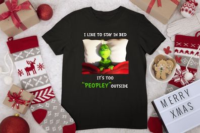 Damen T-Shirt Grinch like to stay in bed, Grinch Weihnachten T-shirt, Grinch Xmas