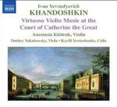 Iwan Khandoschkin (1747-1804): Sonaten für Violine solo op.3 Nr.1-3 - - (CD / S)