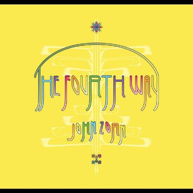 John Zorn: Fourth Way - - (CD / F)