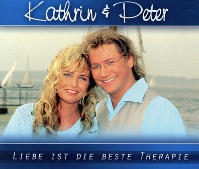 Maxi CD Kathrin & Peter / Liebe ist die beste Therapie