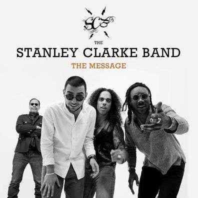 Stanley Clarke: The Message